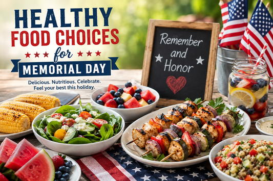 Healthy Food Choices for Memorial Day🥗
